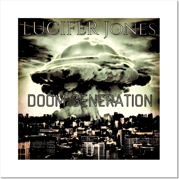 Lucifer Jones - Doom Generation Wall Art by Digital City Records Group
